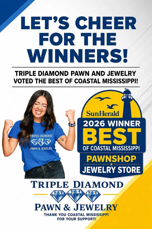 Sun Herald: Let's cheer for the winners — Triple Diamond Pawn and Jewelry voted Best of Coastal Mississippi 2026 for Pawnshop and Jewelry Store